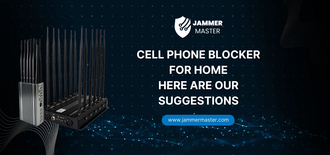 phone jammer for home usage